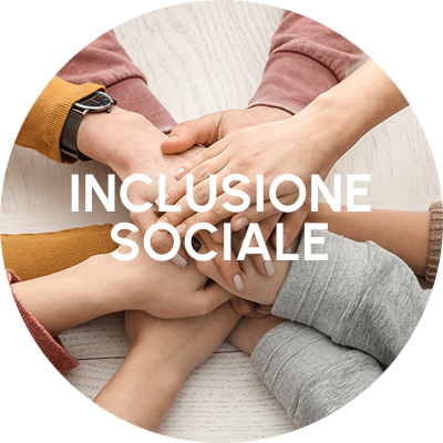 INCLUSIONE SOCIALE